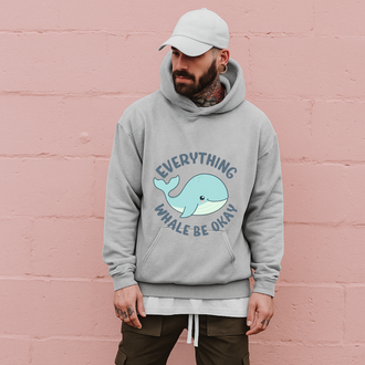 Whale Be Okay Hoodie